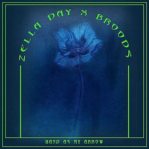 Zella Day featuring BROODS — Hand As My Arrow cover artwork