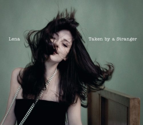 Lena — Taken by a Stranger cover artwork