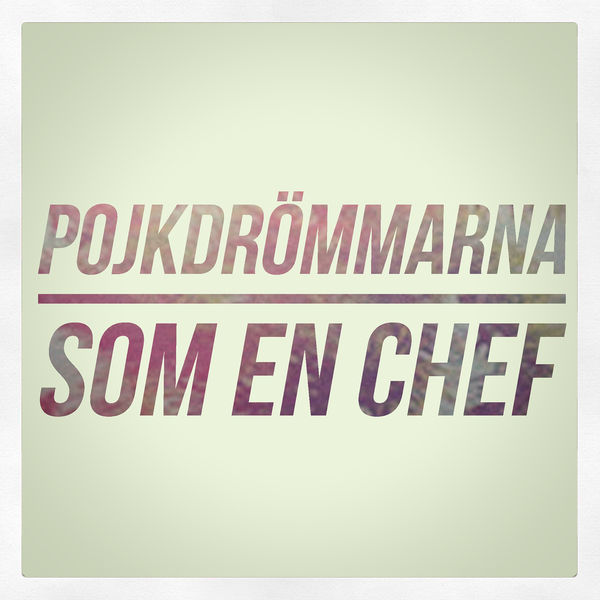 Pojkdrömmerna Som en chef cover artwork