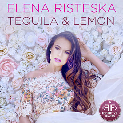 Elena Risteska Tequila &amp; Lemon cover artwork