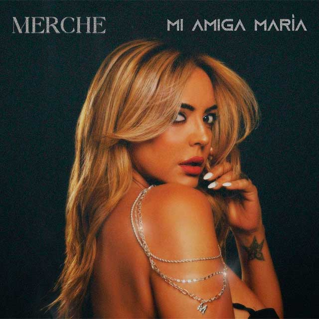 Merche — Mi Amiga María cover artwork