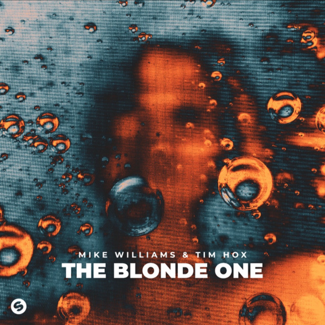 Mike Williams &amp; Tim Hox — The Blonde One cover artwork