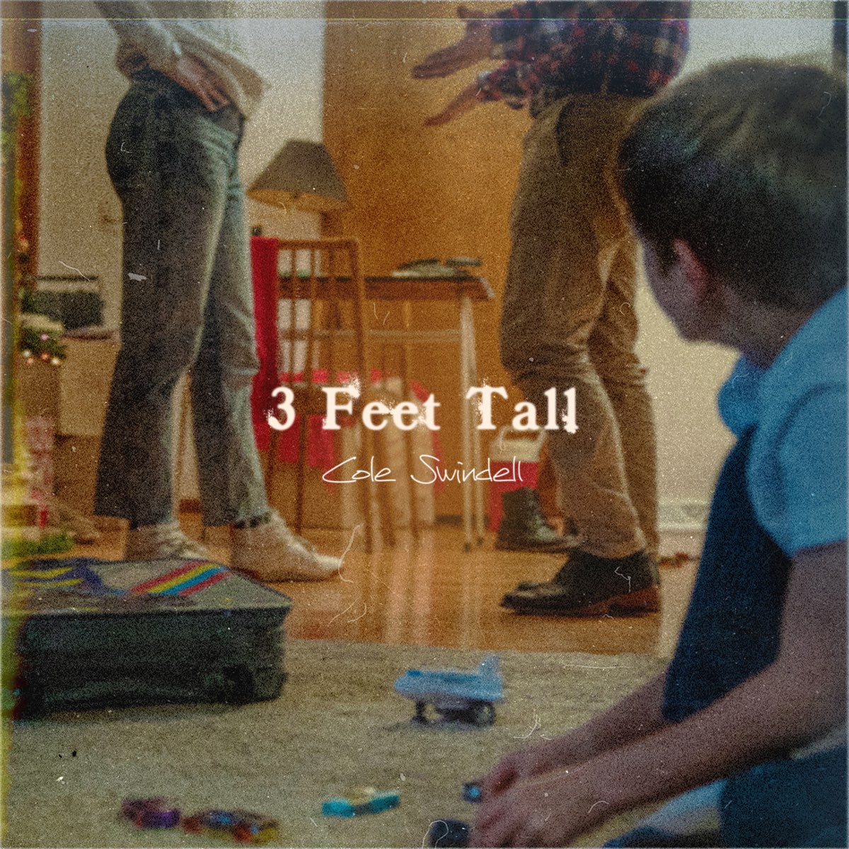 Cole Swindell — 3 Feet Tall cover artwork