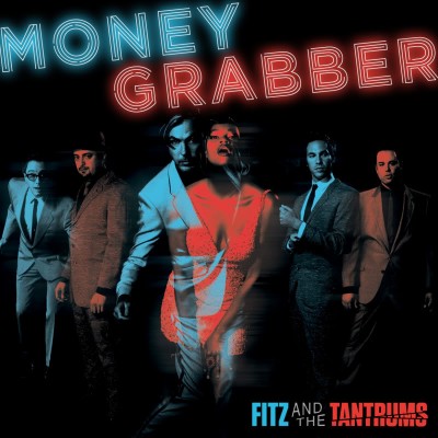 Fitz and the Tantrums MoneyGrabber cover artwork