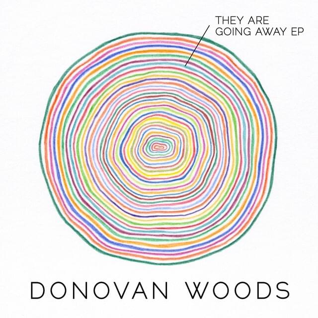Donovan Woods They Are Going Away cover artwork