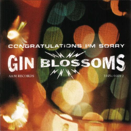 Gin Blossoms Congratulations I&#039;m Sorry cover artwork