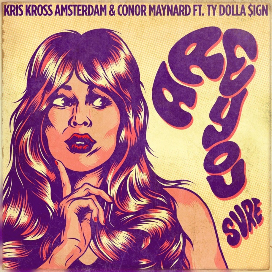 Kris Kross Amsterdam & Conor Maynard ft. featuring Ty Dolla $ign Are You Sure? cover artwork