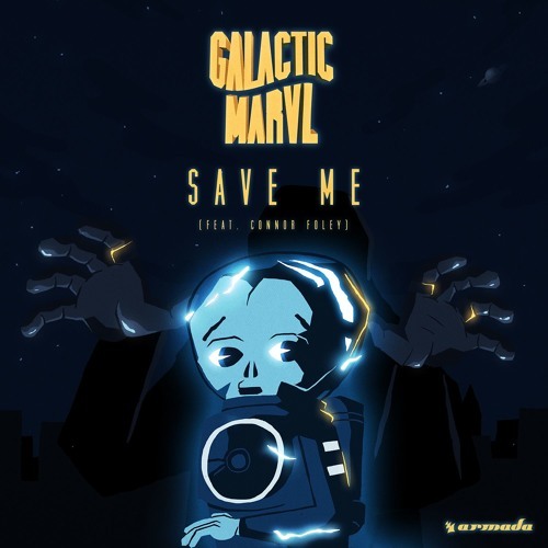 Galactic Marvl featuring Connor Foley — Save Me cover artwork