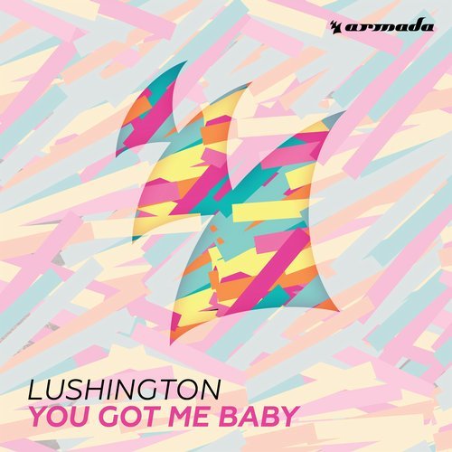 Lushington You Got Me Baby cover artwork
