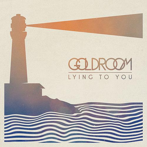 Goldroom — Lying to You cover artwork