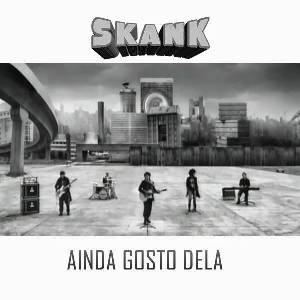 Skank & Negra Li — Ainda Gosto Dela cover artwork