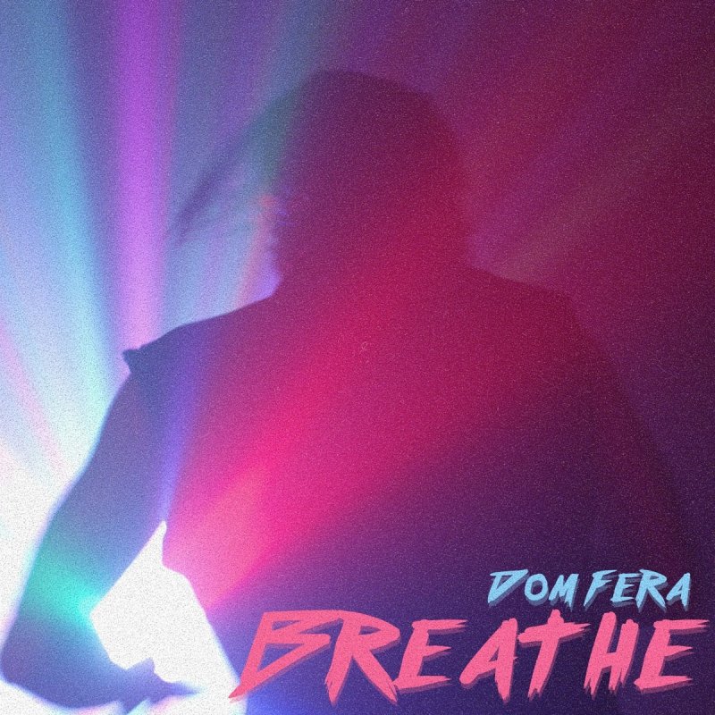 Dom Fera Breathe cover artwork