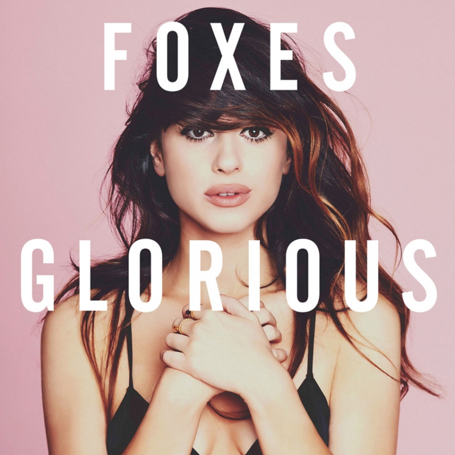 Foxes — Glorious cover artwork