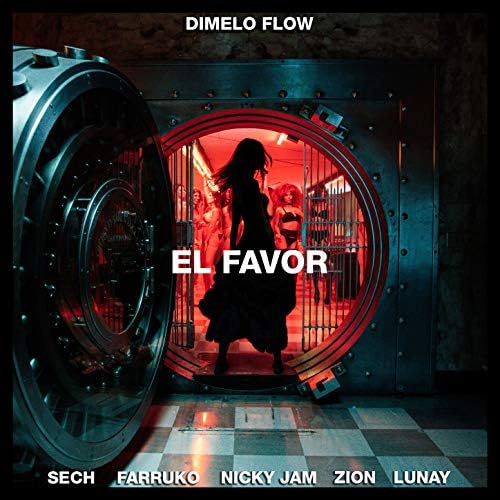 Dímelo Flow, Nicky Jam, & Sech featuring Farruko, Zion, & Lunay — El Favor cover artwork