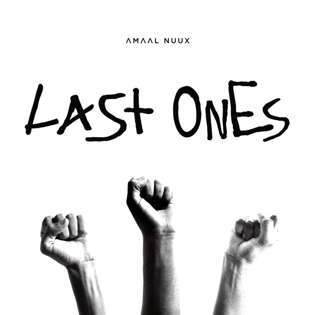 Amaal Nuux Last Ones cover artwork