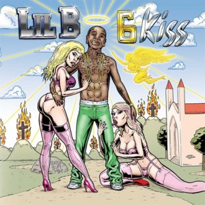 Lil B 6 Kiss cover artwork