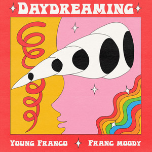 Young Franco & Franc Moody — Daydreaming cover artwork
