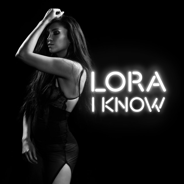 Lora — I Know cover artwork