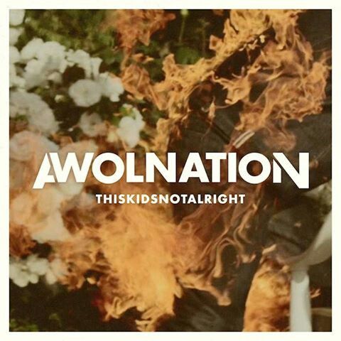 AWOLNATION — THISKIDSNOTALRIGHT cover artwork