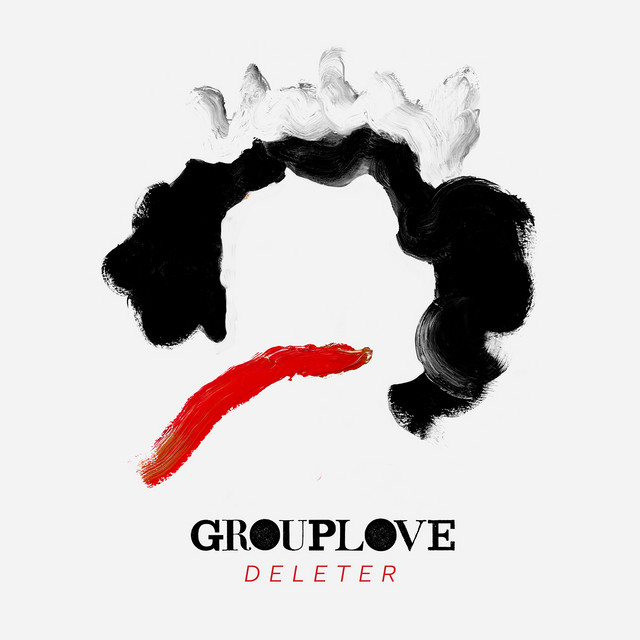Grouplove Deleter cover artwork