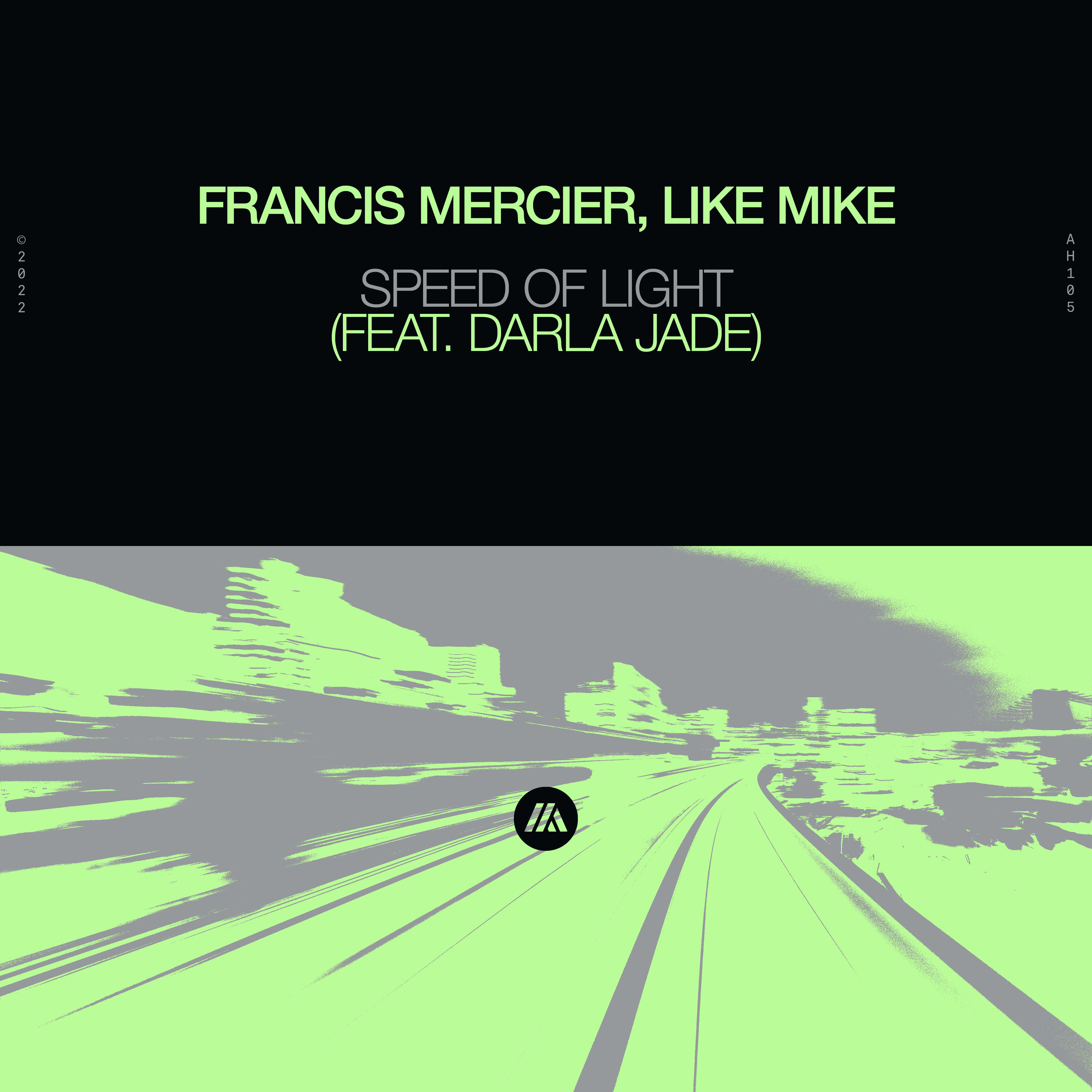 Francis Mercier & Like Mike featuring Darla Jade — Speed Of Light cover artwork