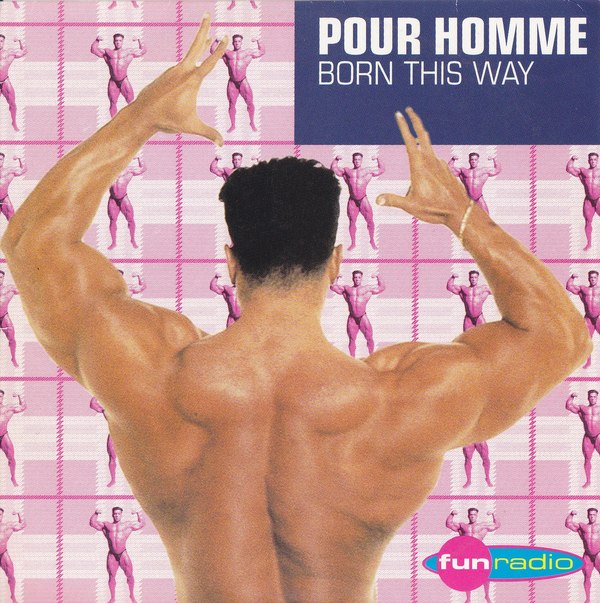 Pour Homme — Born This Way cover artwork