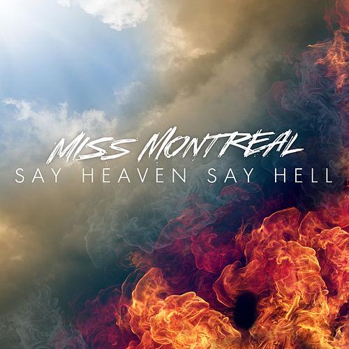 Miss Montreal Say Heaven, Say Hell cover artwork