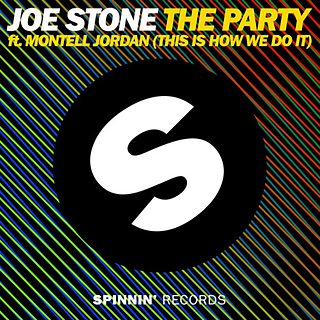 Joe Stone ft. featuring Montell Jordan The Party (This Is How We Do It) cover artwork