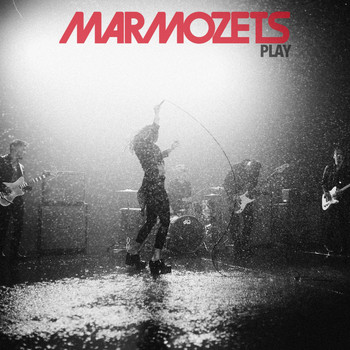 Marmozets — Play cover artwork
