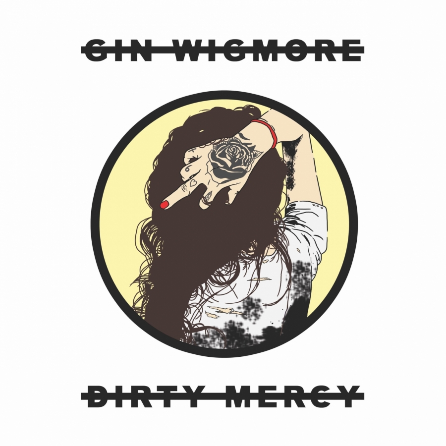Gin Wigmore — Dirty Mercy cover artwork