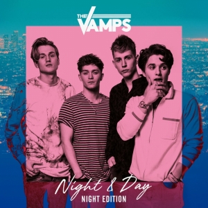 The Vamps Night &amp; Day (Night Edition) cover artwork