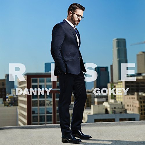 Danny Gokey Rise cover artwork