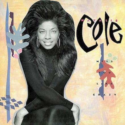 Natalie Cole — Miss You Like Crazy cover artwork