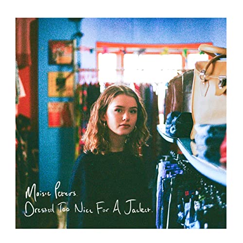 Maisie Peters Dressed Too Nice For A Jacket (EP) cover artwork
