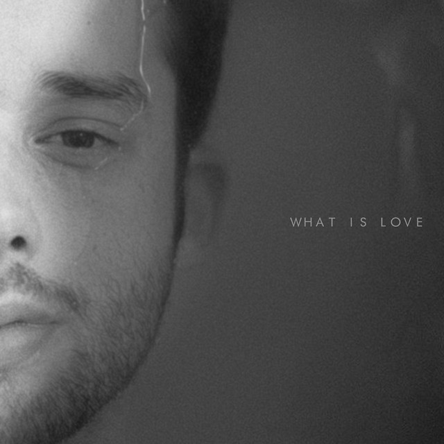 Jaymes Young — What Is Love cover artwork