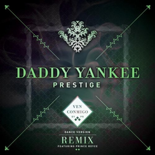 Daddy Yankee featuring Prince Royce — Ven Con Migo (Dance Version Remix) cover artwork