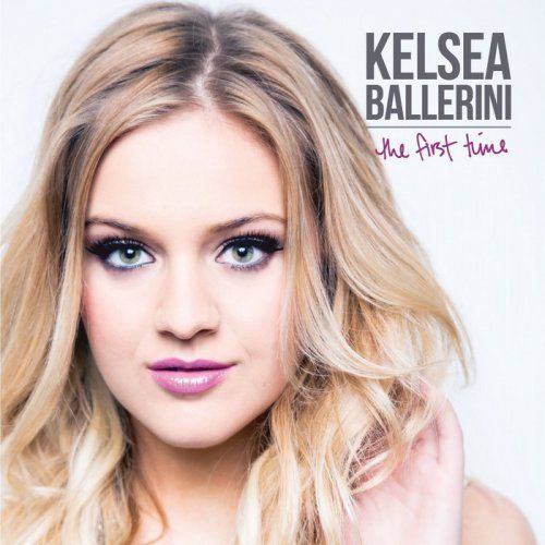 Kelsea Ballerini The First Time cover artwork