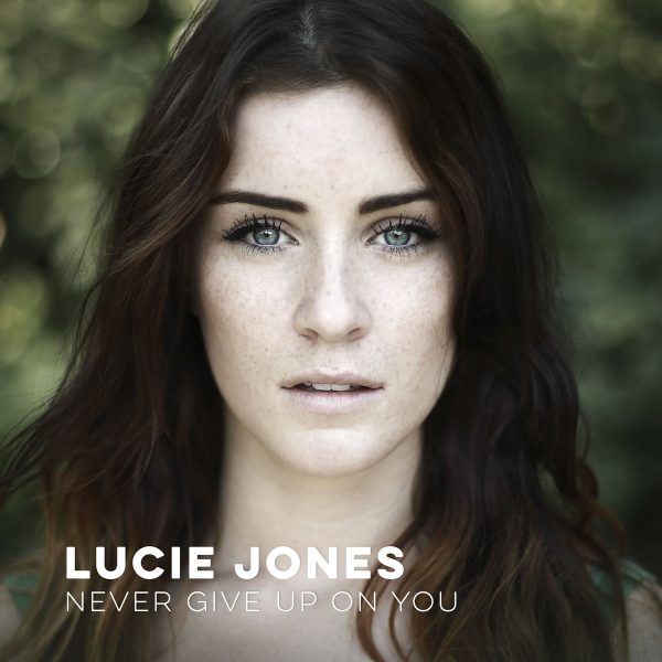 Lucie Jones — Never Give Up on You cover artwork