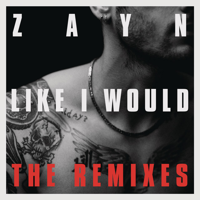 ZAYN LIKE I WOULD (Oliver Nelson Remix) cover artwork