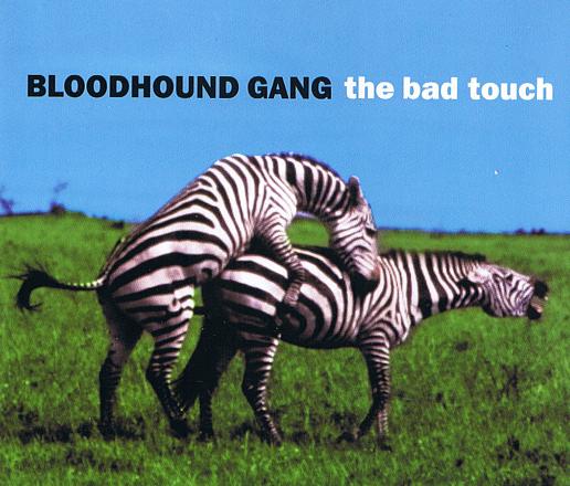 Bloodhound Gang — The Bad Touch cover artwork