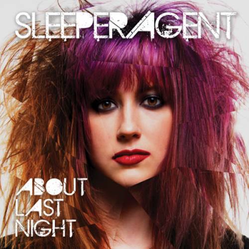 Sleeper Agent About Last Night cover artwork