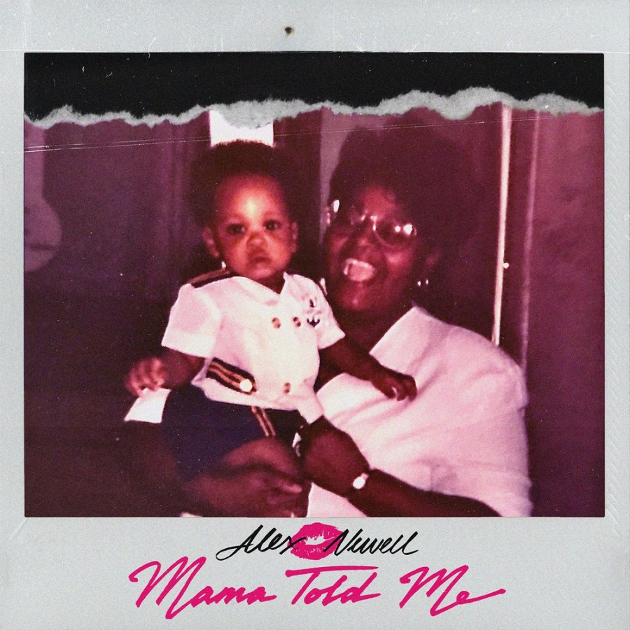 Alex Newell Mama Told Me cover artwork