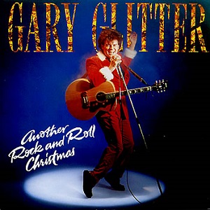 Gary Glitter Another Rock And Roll Christmas cover artwork