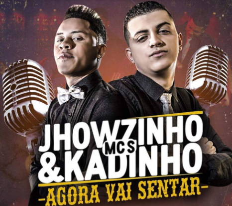 MC Jhowzinho &amp; MC Kadinho — Agora Vai Sentar cover artwork