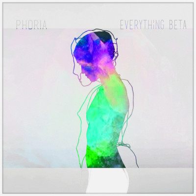 Phoria Everything Beta cover artwork