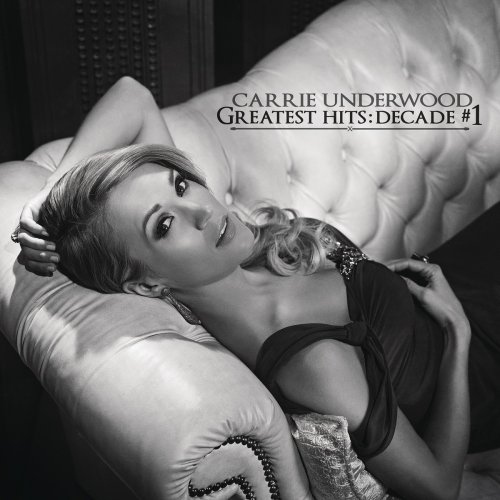 Carrie Underwood Greatest Hits: Decade #1 cover artwork