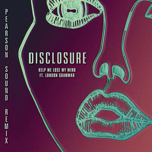 Disclosure featuring London Grammar — Help Me Lose My Mind cover artwork