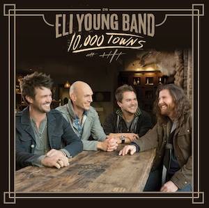 Eli Young Band 10,000 Towns cover artwork