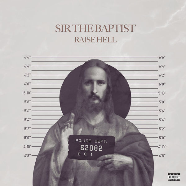 Sir the Baptist ft. featuring ChuchPeople Raise Hell cover artwork