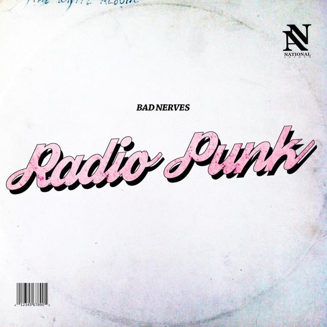 Bad Nerves Radio Punk cover artwork